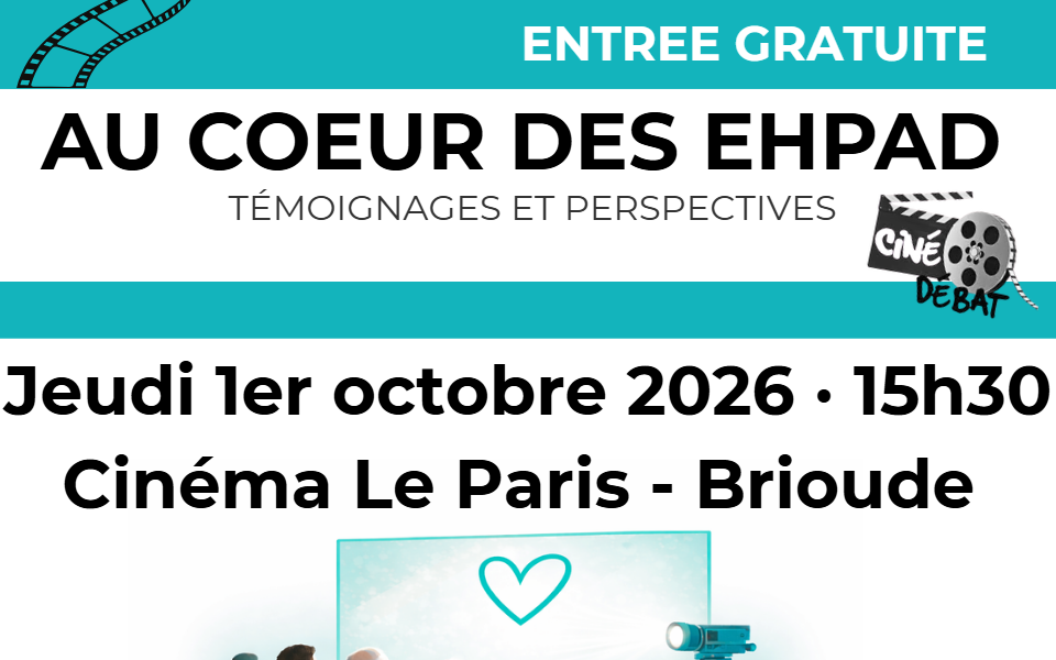 « Au cœur des EHPAD » : un ciné-débat à Brioude le 1er octobre